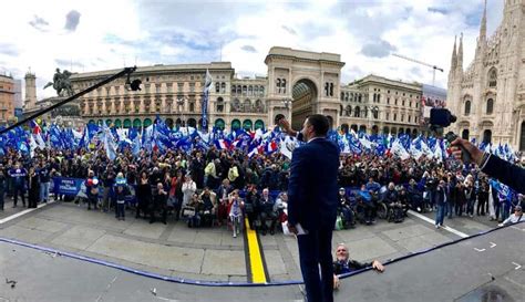 Salvini Oggi In Piazza Duomo A Milano La Manifestazione Della Lega