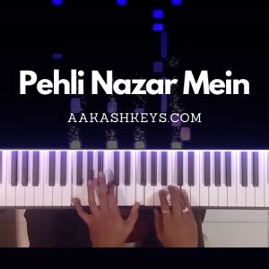 Pehli Nazar Mein - Aakash Desai