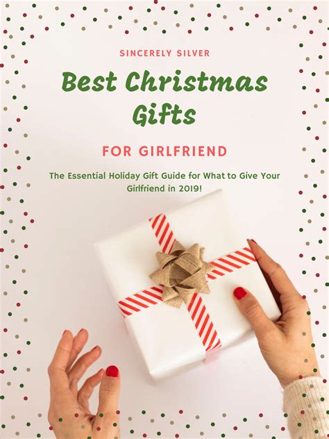 Best Christmas Ts For Girlfriend Sincerely Silver