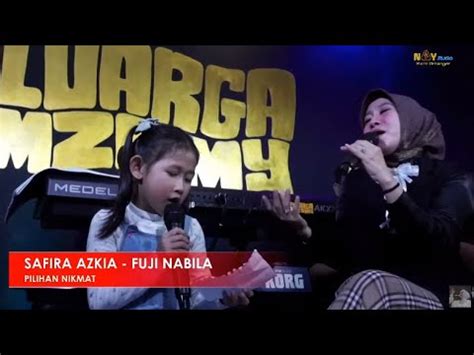 PILIHAN NIKMAT FUJI NABILA SONETA FEMINA Feat SAFIRA AZKIA KELUARGA