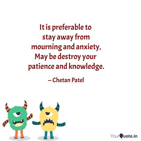 It Is Preferable To Stay Quotes Writings By Chetan Patel Yourquote