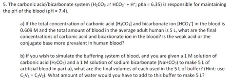 Solved The Carbonic Acid Bicarbonate System