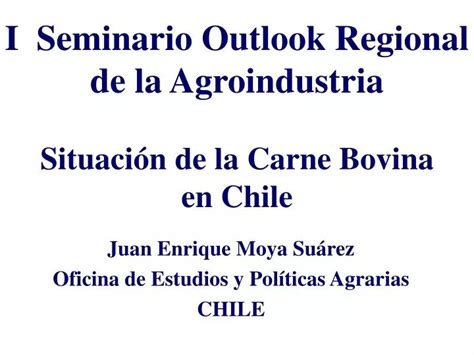 Ppt I Seminario Outlook Regional De La Agroindustria Situaci N De La