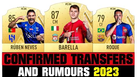 FIFA 23 NEW CONFIRMED TRANSFERS RUMOURS Ft Barella Ruben