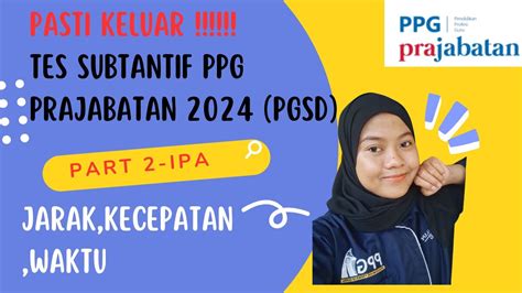 Soal PPG Prajabatan Bidang Studi PGSD 2024 PART 2 IPA YouTube