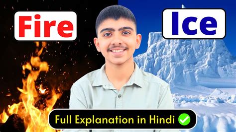 Fire And Ice Class 10 English Poem 2 Full Explanation In