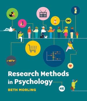 Research Methods in Psychology | Beth Morling | W. W. Norton & Company