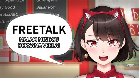 Freetalkmalam Minggu Bersama Veela Vtuber Id Youtube