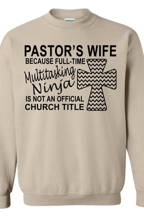 Pastor S Wife Multitasking Ninja Funny Pastor S Wife Crewneck