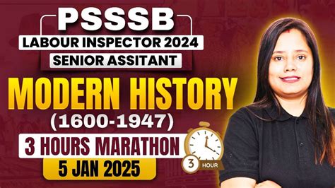 Modern History Marathon 1600 1947 PSSSB Labour Inspector Senior