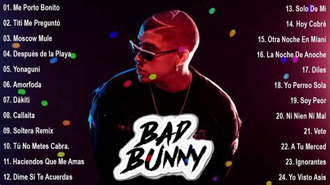 Bad Bunny Las Mejores Canciones Solo Exitos Best Songs Of Bad Bunny