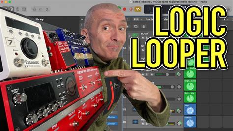 Logic Pro X Usato Come Loop Station In Modo Facile E Pratico YouTube