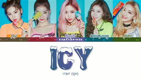 Itzy있지 Icy Lyrics Color Coded Hanromeng가사 Youtube