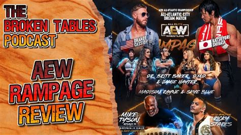 Aew Rampage Live Review Orange Cassidy Is A Mega Star