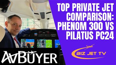 Top Private Jet Comparison Phenom Vs Pilatus Pc Youtube