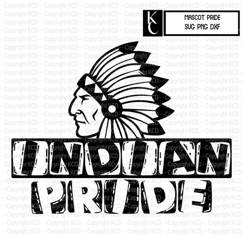 Indian Pride SVG DXF PNG Mascot Shirt Design Etsy School Spirit