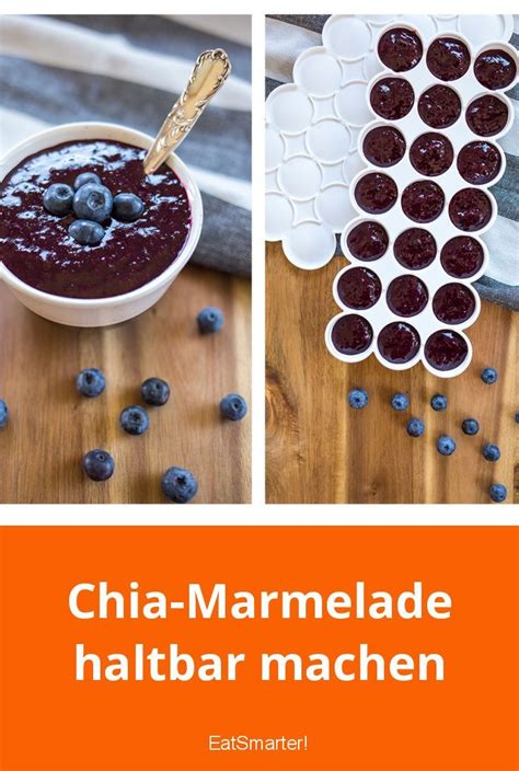 Chia Marmelade Haltbar Machen Marmelade Zuckerfreie Rezepte