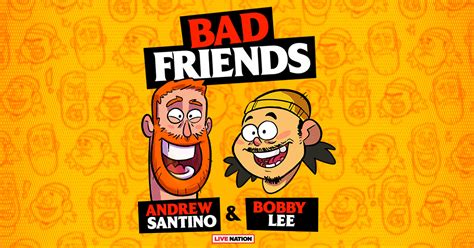 Comedians Andrew Santino And Bobby Lee To Take “Bad Friends” Podcast On ...