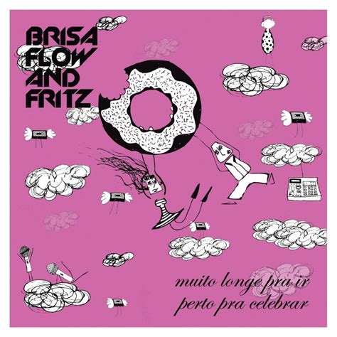 Brisaflow Fritz No Tempo Lyrics Genius Lyrics