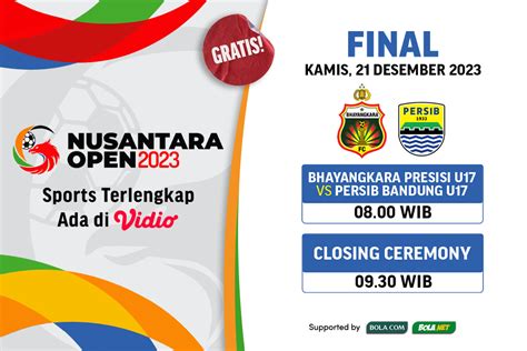 Final Nusantara Open Football 2023 Bhayangkara Vs Persib Vidio