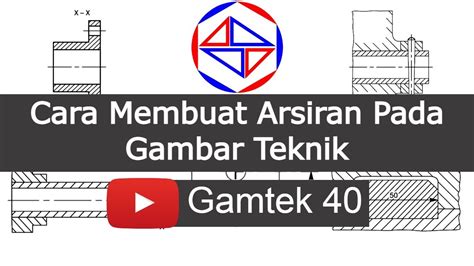 Ketentuan Pembuatan Arsiran Gambar Teknik Youtube