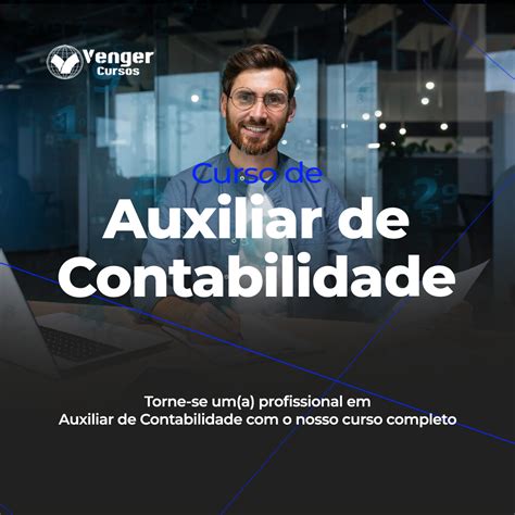 Curso De Auxiliar Contabilidade - Curso de Auxiliar de Contabilidade
