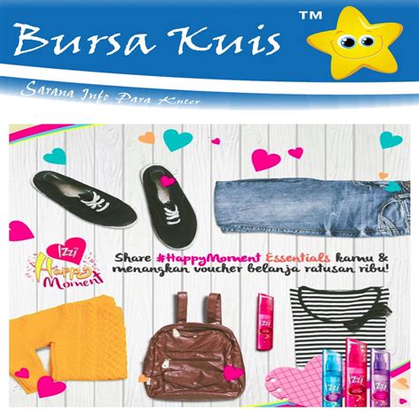 Kuis Izzi Share Happy Moment Berhadiah Voucher Belanja BURSA KUIS