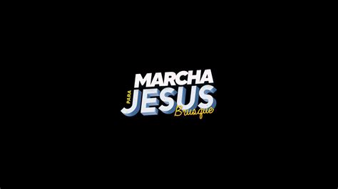 Marcha Para Jesus Youtube