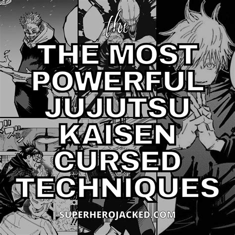 Jujutsu Kaisen Strongest Cursed Techniques Ranked Anime Explained