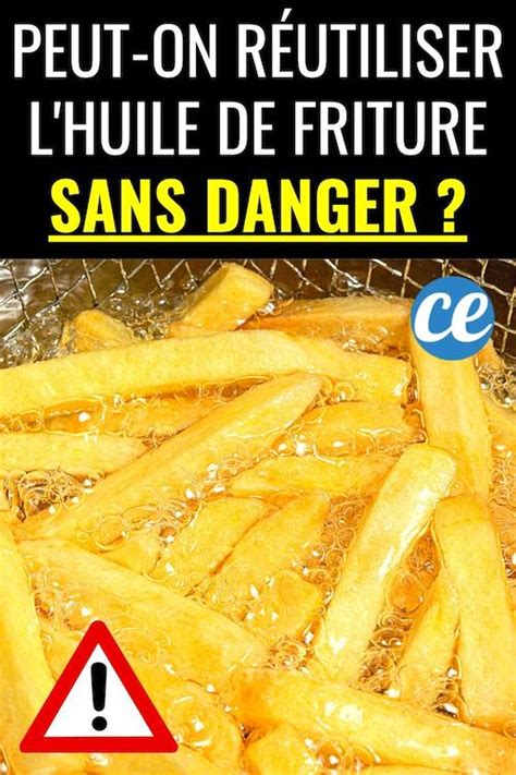 Peut On R Utiliser L Huile De Friture Sans Danger Pour Sa Sant