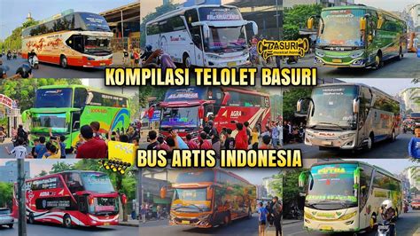 Kumpulan Klakson Telolet Basuri Fenomenal Bus Artis Indonesia Terbaru