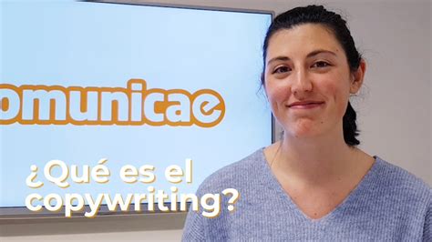 Qué es el Copywriting Tipos de copywriting y buenas prácticas YouTube