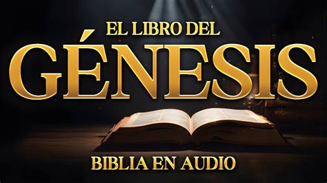 Génesis Completo Biblia en Audio YouTube