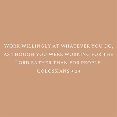 Colossians Work Willingly At Whatever You Do As Though You Were