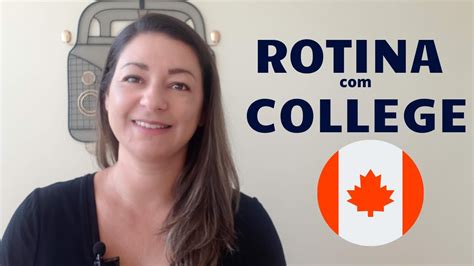 TRABALHAR E ESTUDAR NO CANADÁ ROTINA COLLEGE no CANADÁ Vlog 4