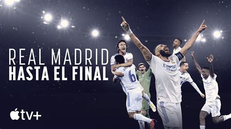 Real Madrid hasta el final Tráiler oficial Apple TV YouTube