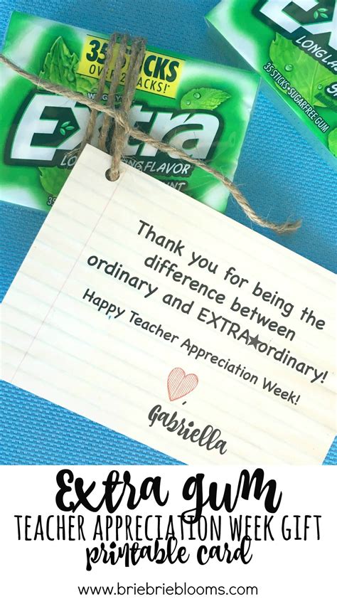 Teacher Appreciation Extra Gum Printable