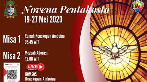 Laudes Dan Misa Pagi Novena Pentakosta Hari Ke Kamis Mei