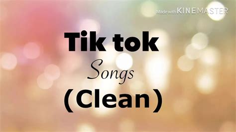 Clean Tiktok Songs List Pelajaran