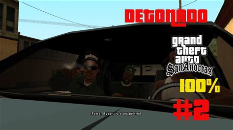 Detonado Gta San Andreas Os Ballas Atacaram Youtube