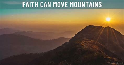 Faith Can Move Mountains