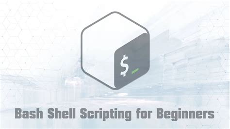 Bash Shell Scripting For Beginners Full Course