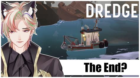 Dredge Let S Play 4 The End YouTube