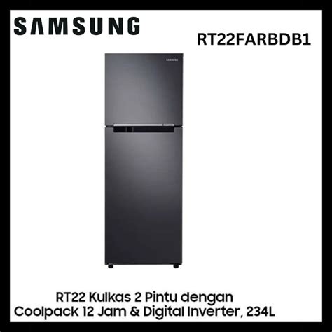 Jual SAMSUNG RT22FARBDB1 DIGITAL INVERTER KULKAS 2 PINTU GARANSI RESMI