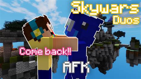 Hypixel Skywars Duos But My Friend Got Afk Youtube