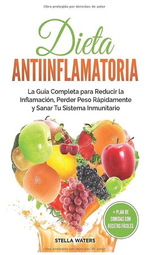 Buy Dieta Antiinflamatoria La Guía Completa para Reducir la