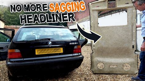 How To Fix A Sagging Headliner Classic Bmw E36 3 Series Touring 328i Episode 7 Youtube