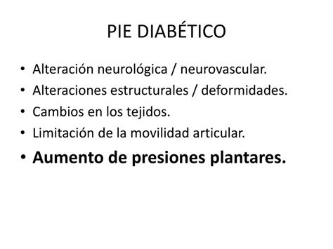 Herramientas En El Pie Diab Tico Desde Lo General Hasta La Ortopedia