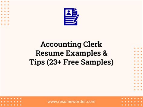 Accounting Clerk Resume Examples Tips 23 Free Samples ResumeWorder