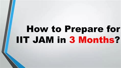 Ppt How To Prepare For Iit Jam In 3 Months Powerpoint Presentation